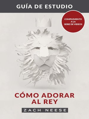 cover image of Guía de estudio de Cómo adorar al Rey